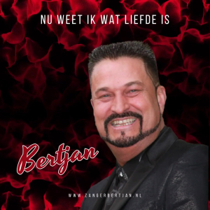 Bertjan - Nu Weet Ik Wat Liefde Is
